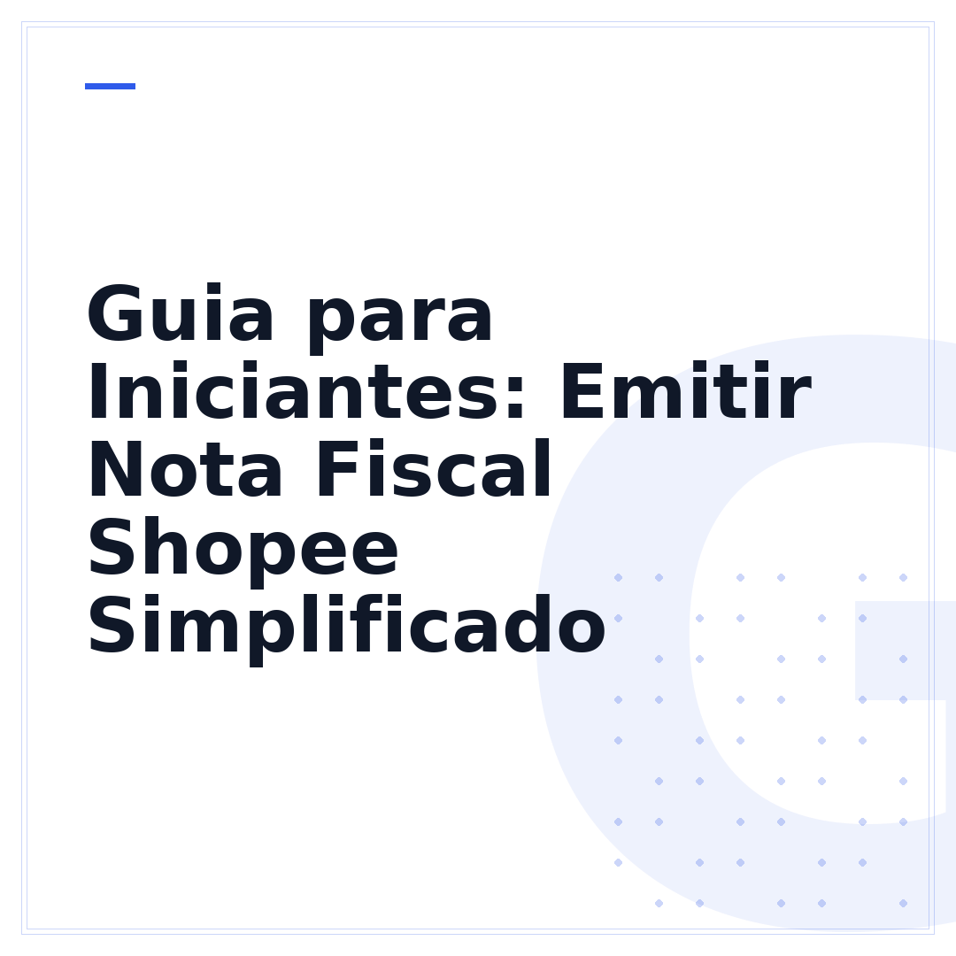 Guia para Iniciantes: Emitir Nota Fiscal Shopee Simplificado