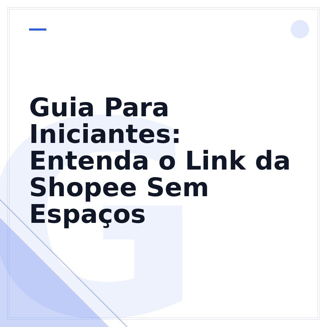 Guia Para Iniciantes: Entenda o Link da Shopee Sem Espaços