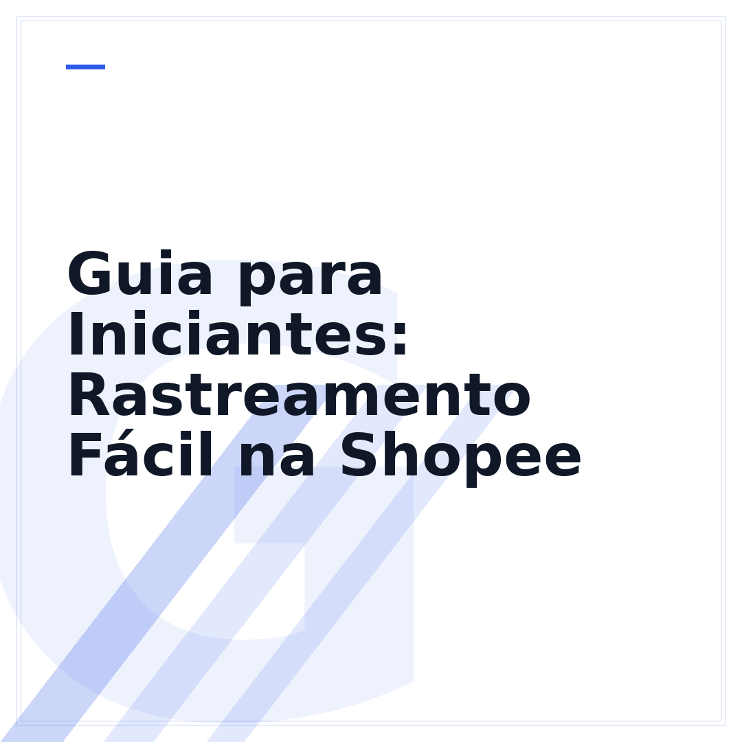 Guia para Iniciantes: Rastreamento Fácil na Shopee