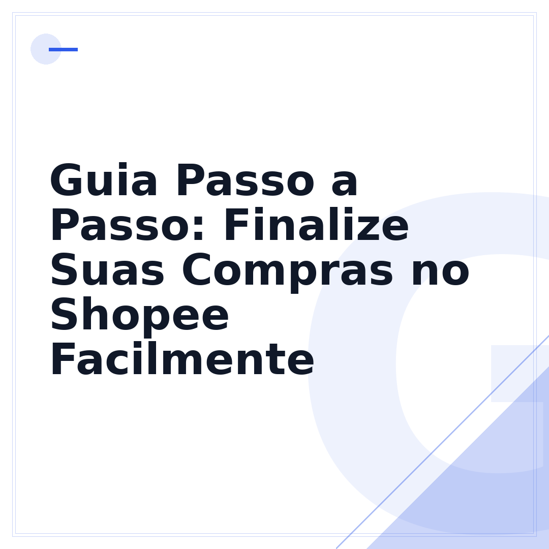 Guia Passo a Passo: Finalize Suas Compras no Shopee Facilmente
