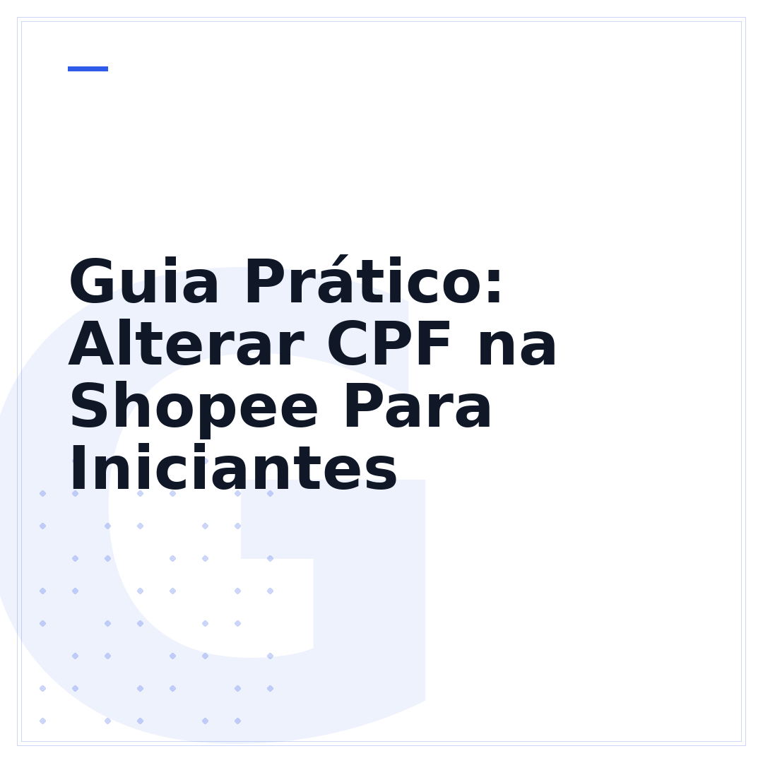 Guia Prático: Alterar CPF na Shopee Para Iniciantes