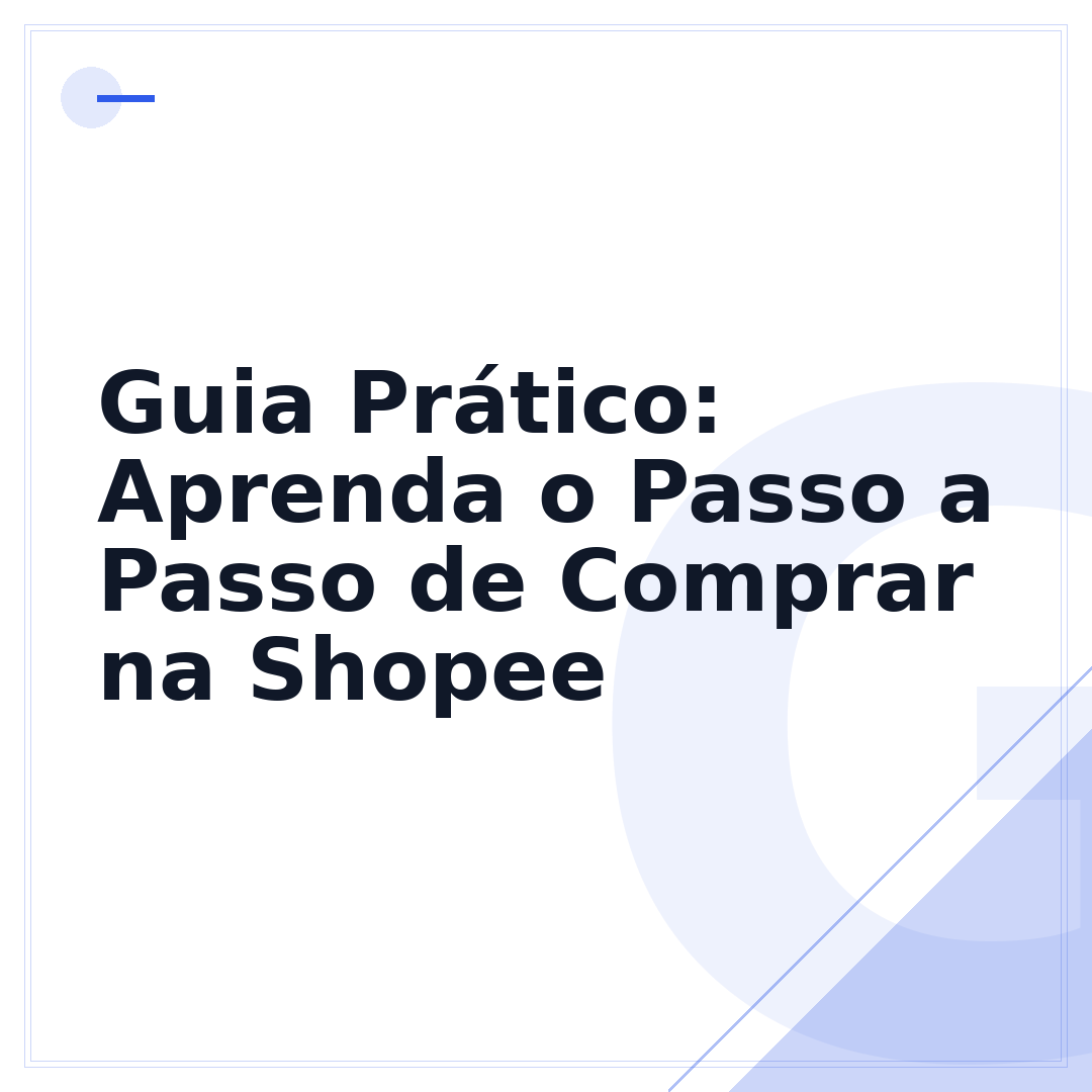 Guia Prático: Aprenda o Passo a Passo de Comprar na Shopee