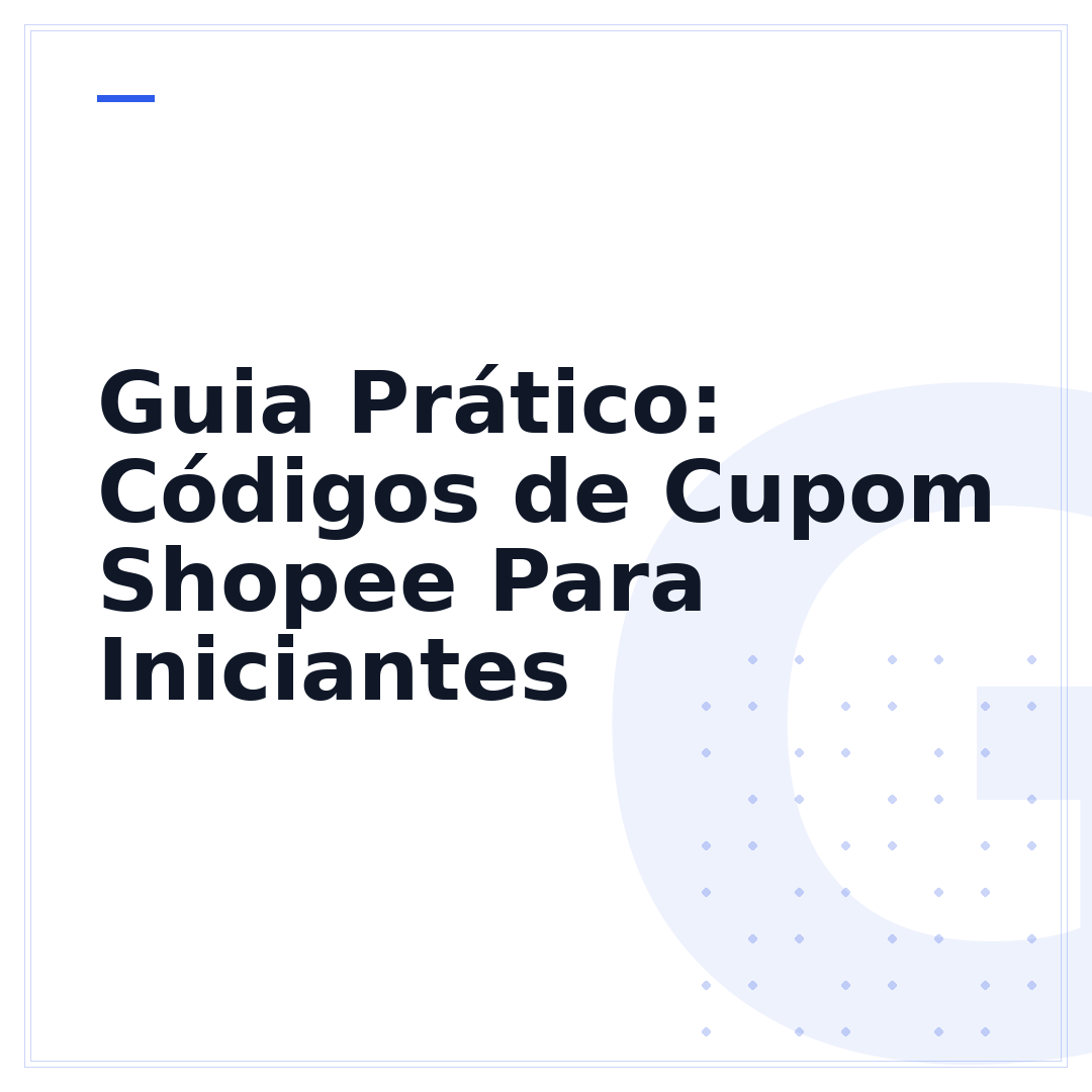 Guia Prático: Códigos de Cupom Shopee Para Iniciantes