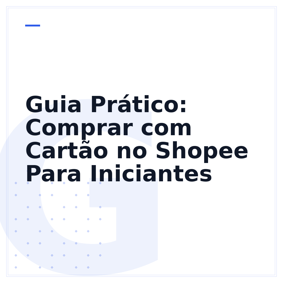 Guia Prático: Comprar com Cartão no Shopee Para Iniciantes