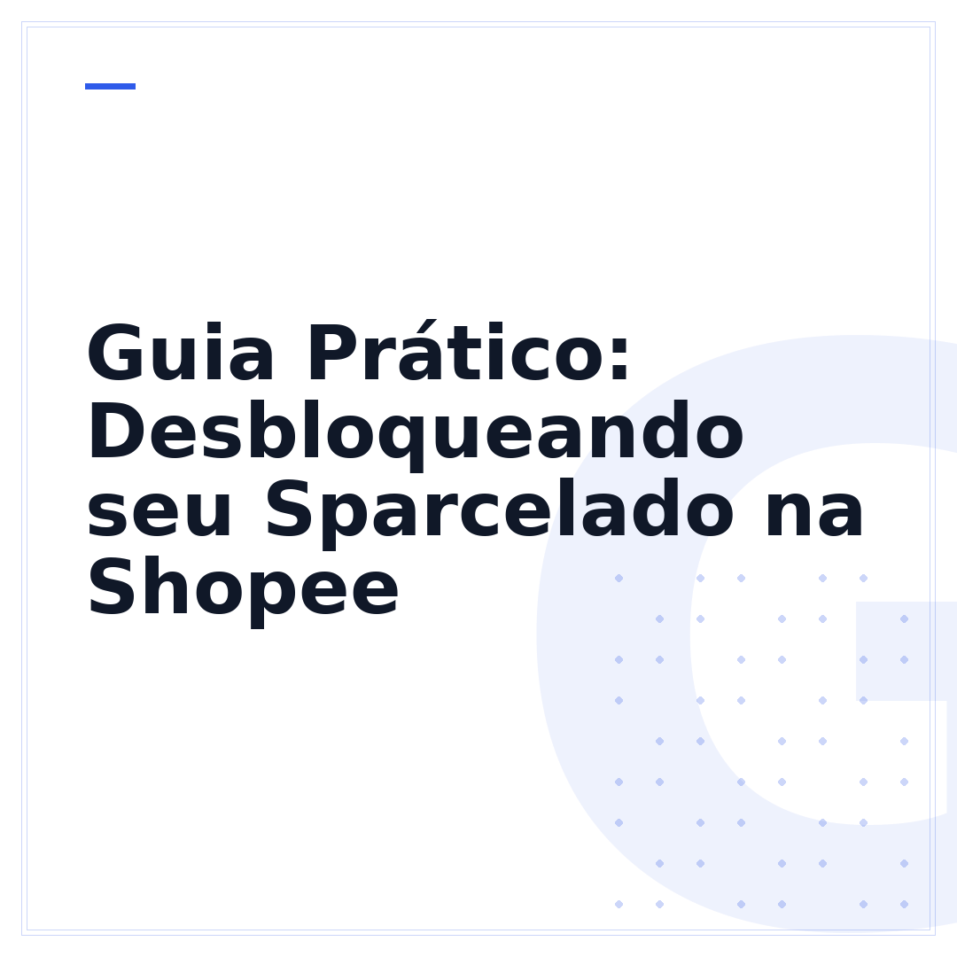 Guia Prático: Desbloqueando seu Sparcelado na Shopee