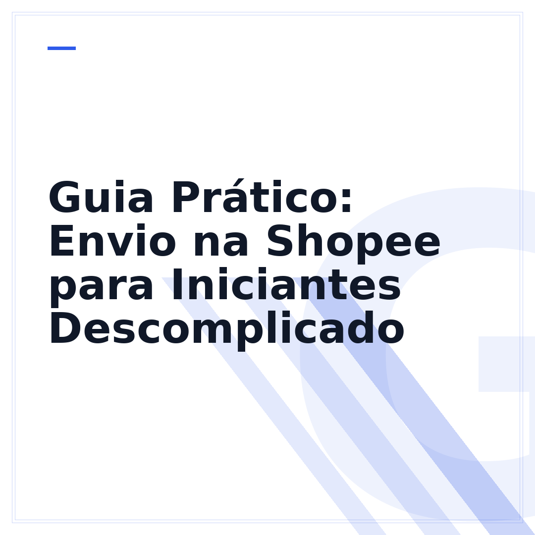Guia Prático: Envio na Shopee para Iniciantes Descomplicado