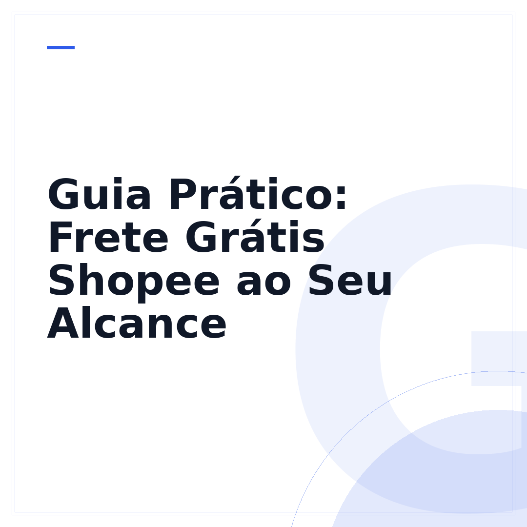 Guia Prático: Frete Grátis Shopee ao Seu Alcance