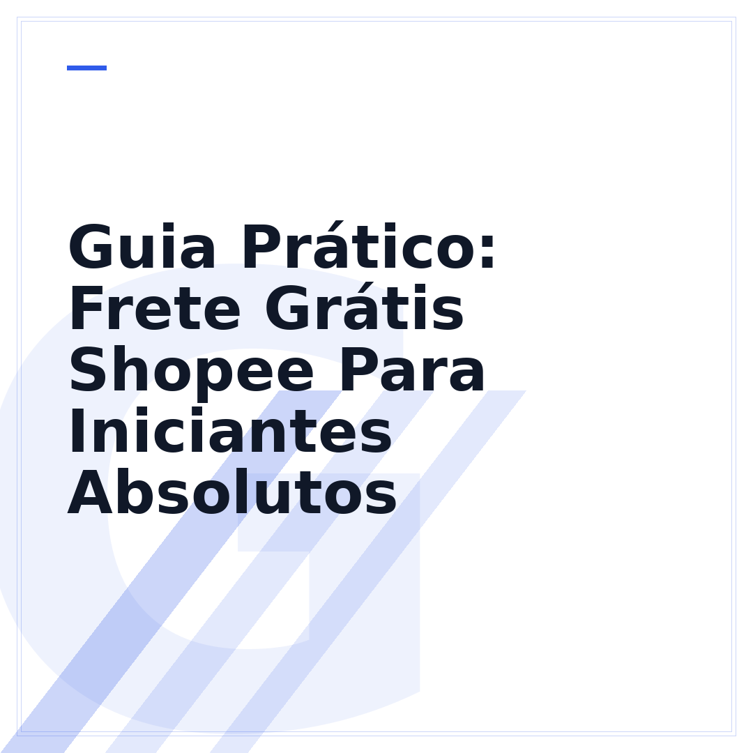 Guia Prático: Frete Grátis Shopee Para Iniciantes Absolutos