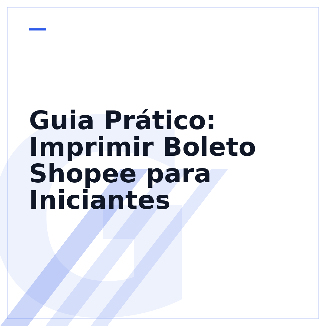 Guia Prático: Imprimir Boleto Shopee para Iniciantes