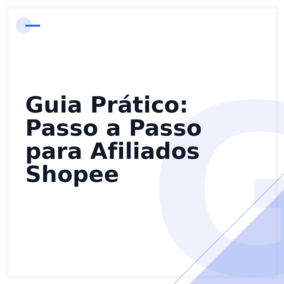 Guia Prático: Passo a Passo para Afiliados Shopee