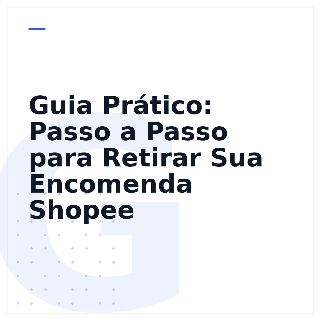 Guia Prático: Passo a Passo para Retirar Sua Encomenda Shopee