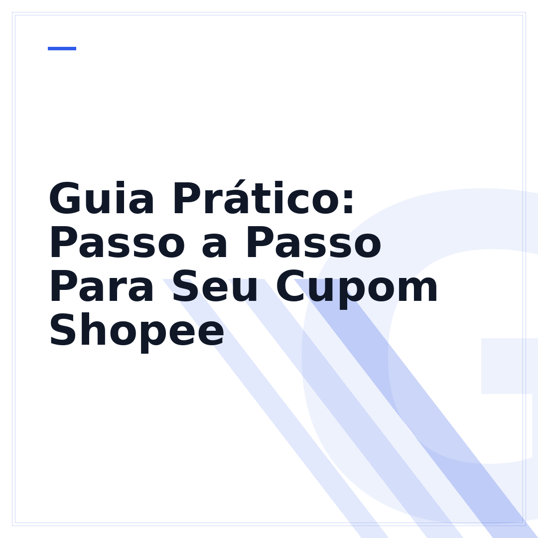 Guia Prático: Passo a Passo Para Seu Cupom Shopee