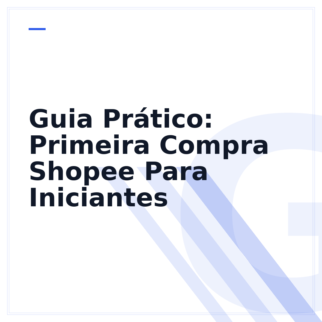 Guia Prático: Primeira Compra Shopee Para Iniciantes