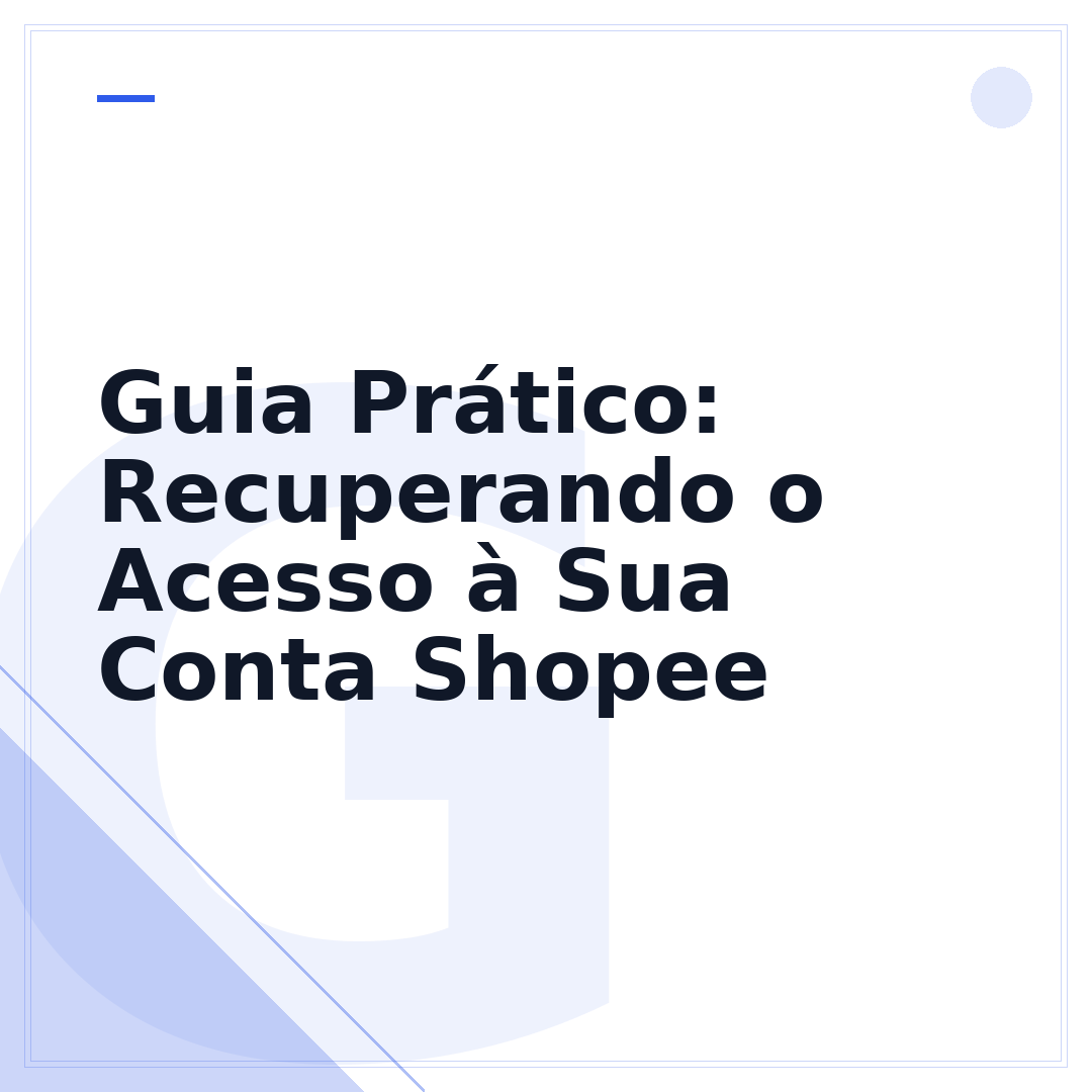 Guia Prático: Recuperando o Acesso à Sua Conta Shopee