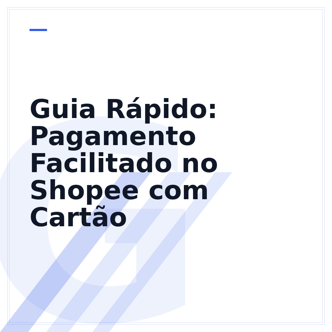 Guia Rápido: Pagamento Facilitado no Shopee com Cartão