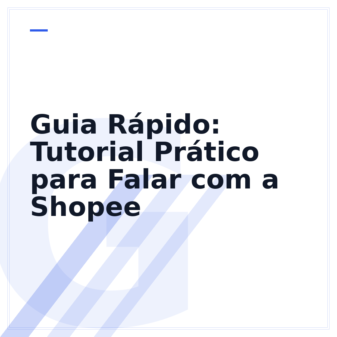 Guia Rápido: Tutorial Prático para Falar com a Shopee