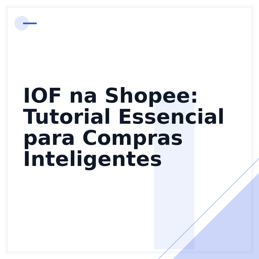 IOF na Shopee: Tutorial Essencial para Compras Inteligentes