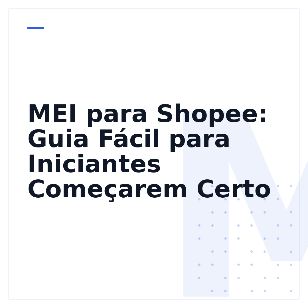 MEI para Shopee: Guia Fácil para Iniciantes Começarem Certo