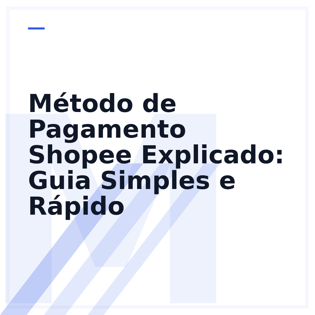 Método de Pagamento Shopee Explicado: Guia Simples e Rápido