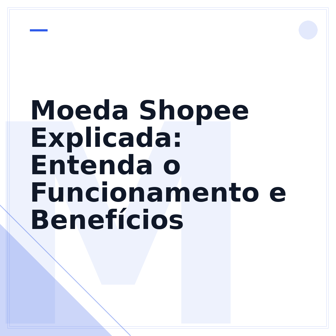 Moeda Shopee Explicada: Entenda o Funcionamento e Benefícios