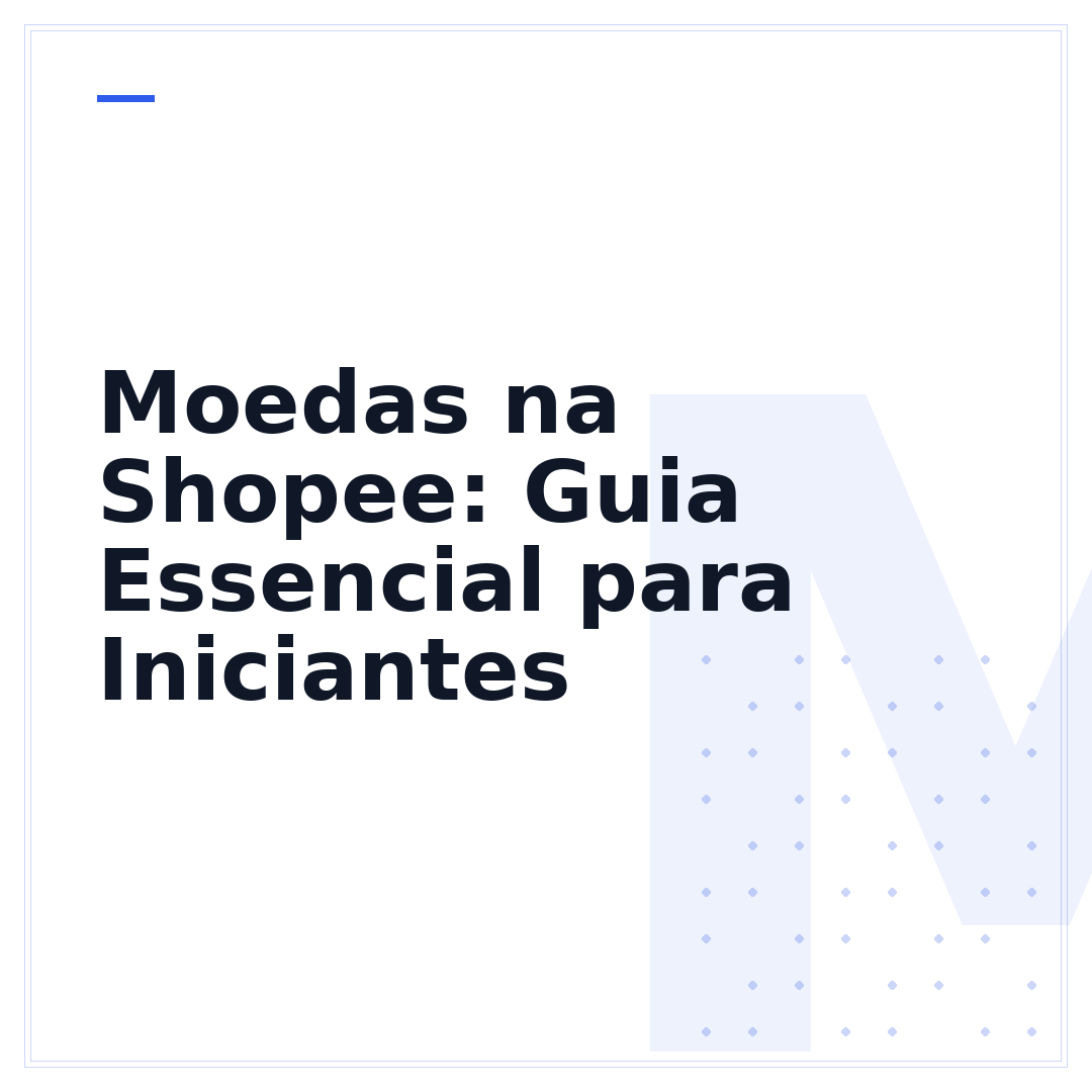Moedas na Shopee: Guia Essencial para Iniciantes
