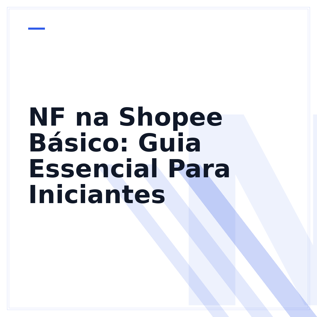 NF na Shopee Básico: Guia Essencial Para Iniciantes