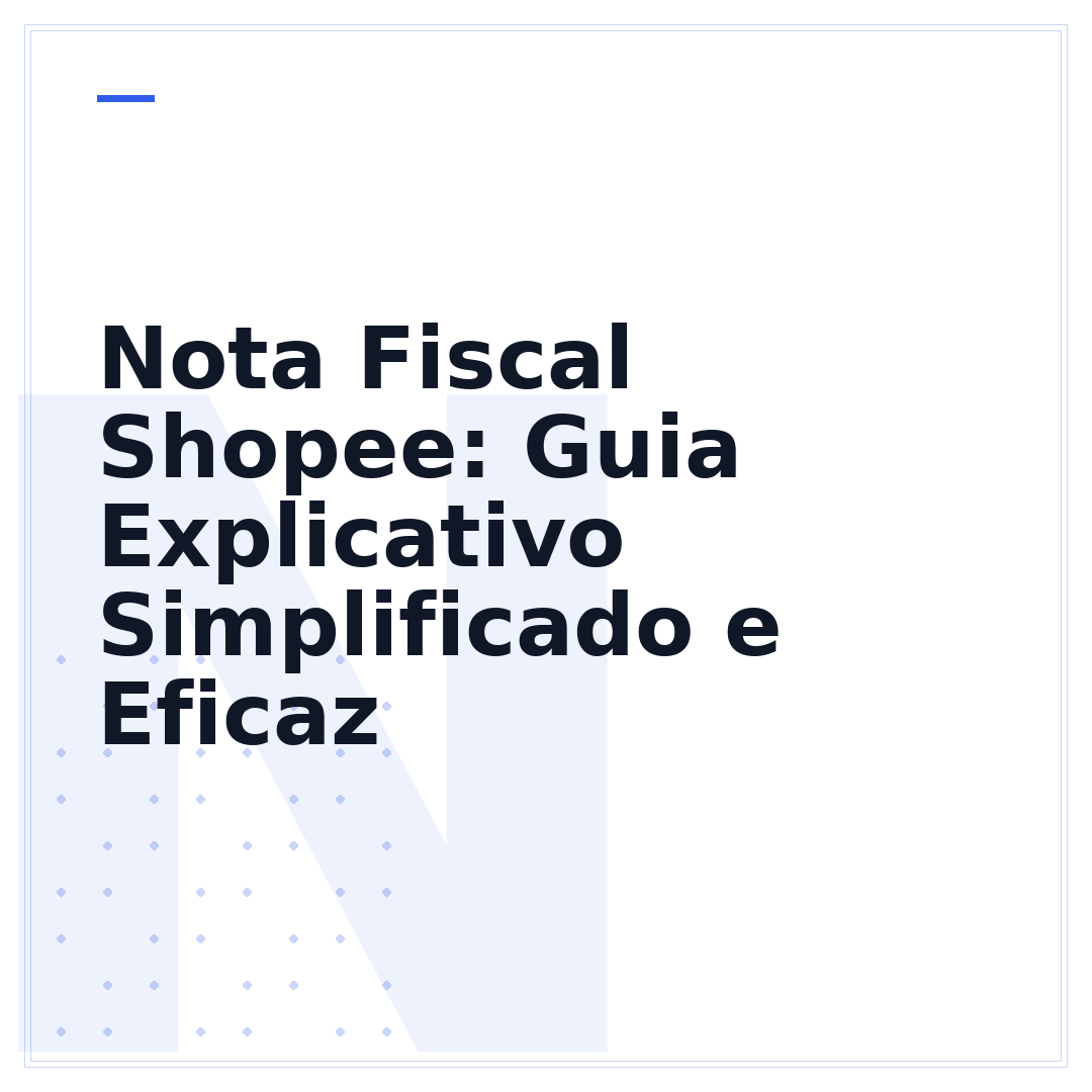 Nota Fiscal Shopee: Guia Explicativo Simplificado e Eficaz