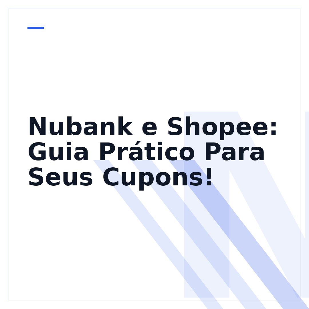 Nubank e Shopee: Guia Prático Para Seus Cupons!
