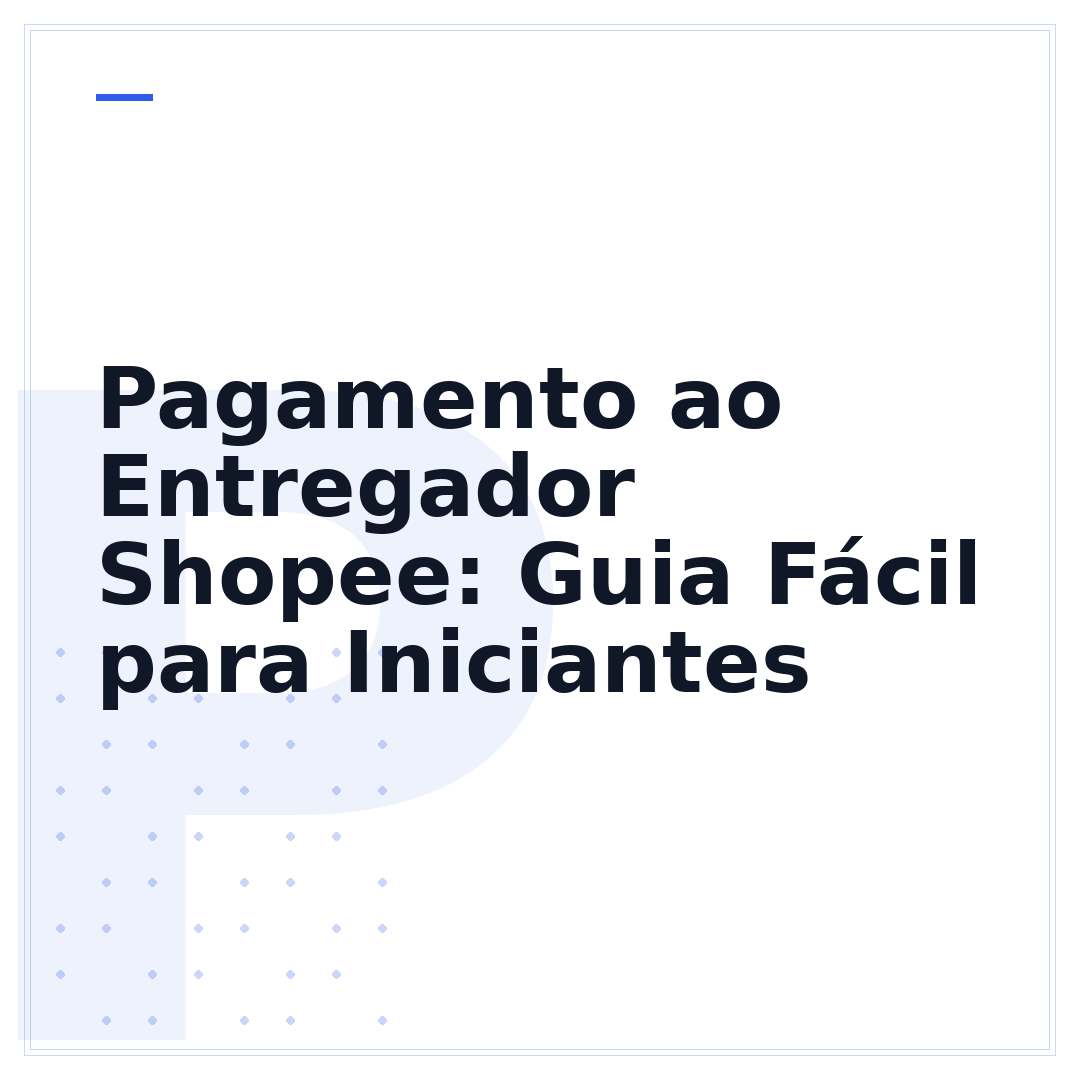 Pagamento ao Entregador Shopee: Guia Fácil para Iniciantes