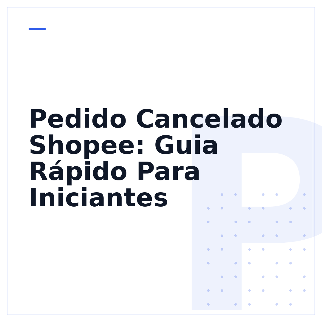 Pedido Cancelado Shopee: Guia Rápido Para Iniciantes