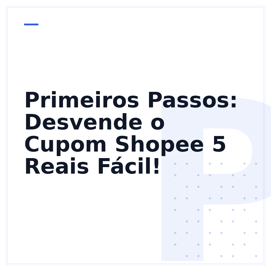 Primeiros Passos: Desvende o Cupom Shopee 5 Reais Fácil!