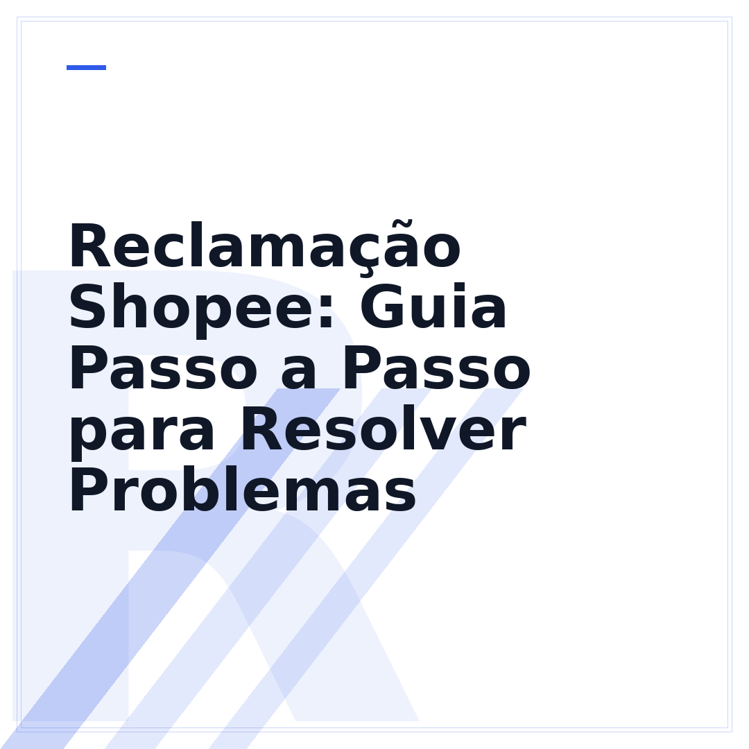 Reclamação Shopee: Guia Passo a Passo para Resolver Problemas