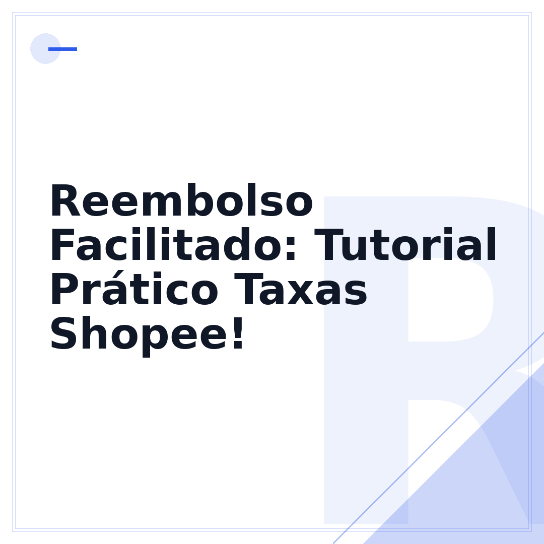 Reembolso Facilitado: Tutorial Prático Taxas Shopee!
