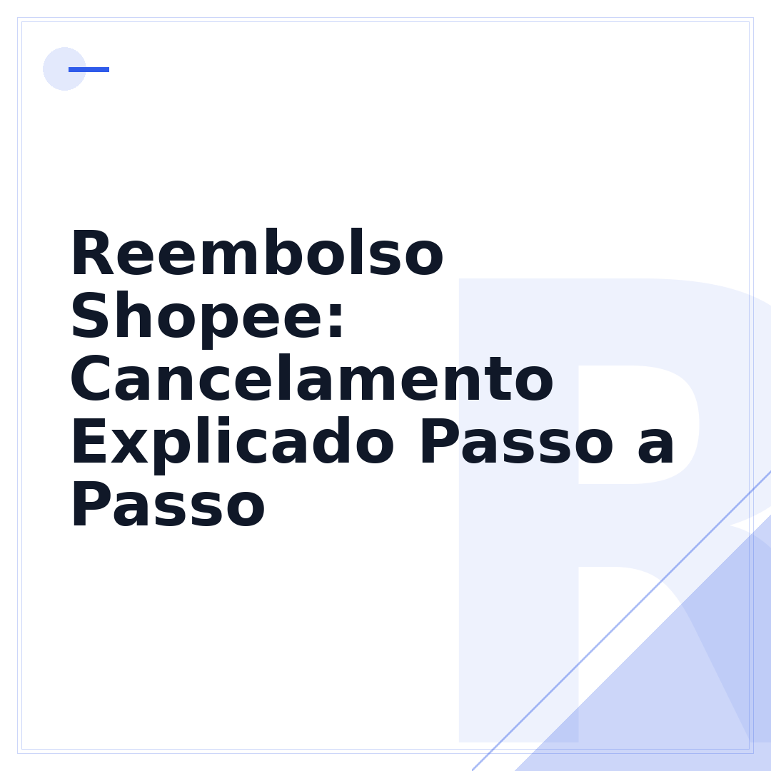 Reembolso Shopee: Cancelamento Explicado Passo a Passo