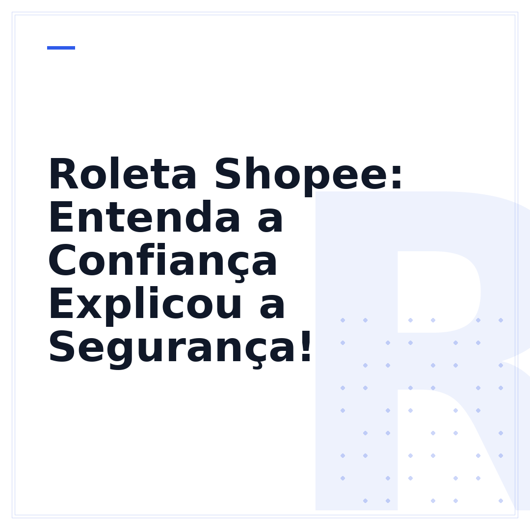 Roleta Shopee: Entenda a Confiança Explicou a Segurança!