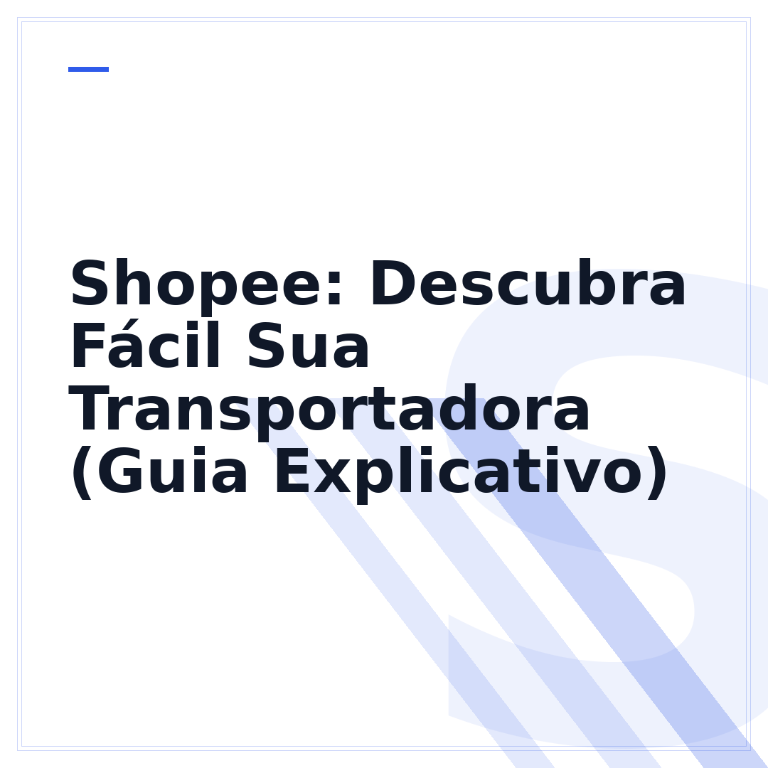 Shopee: Descubra Fácil Sua Transportadora (Guia Explicativo)