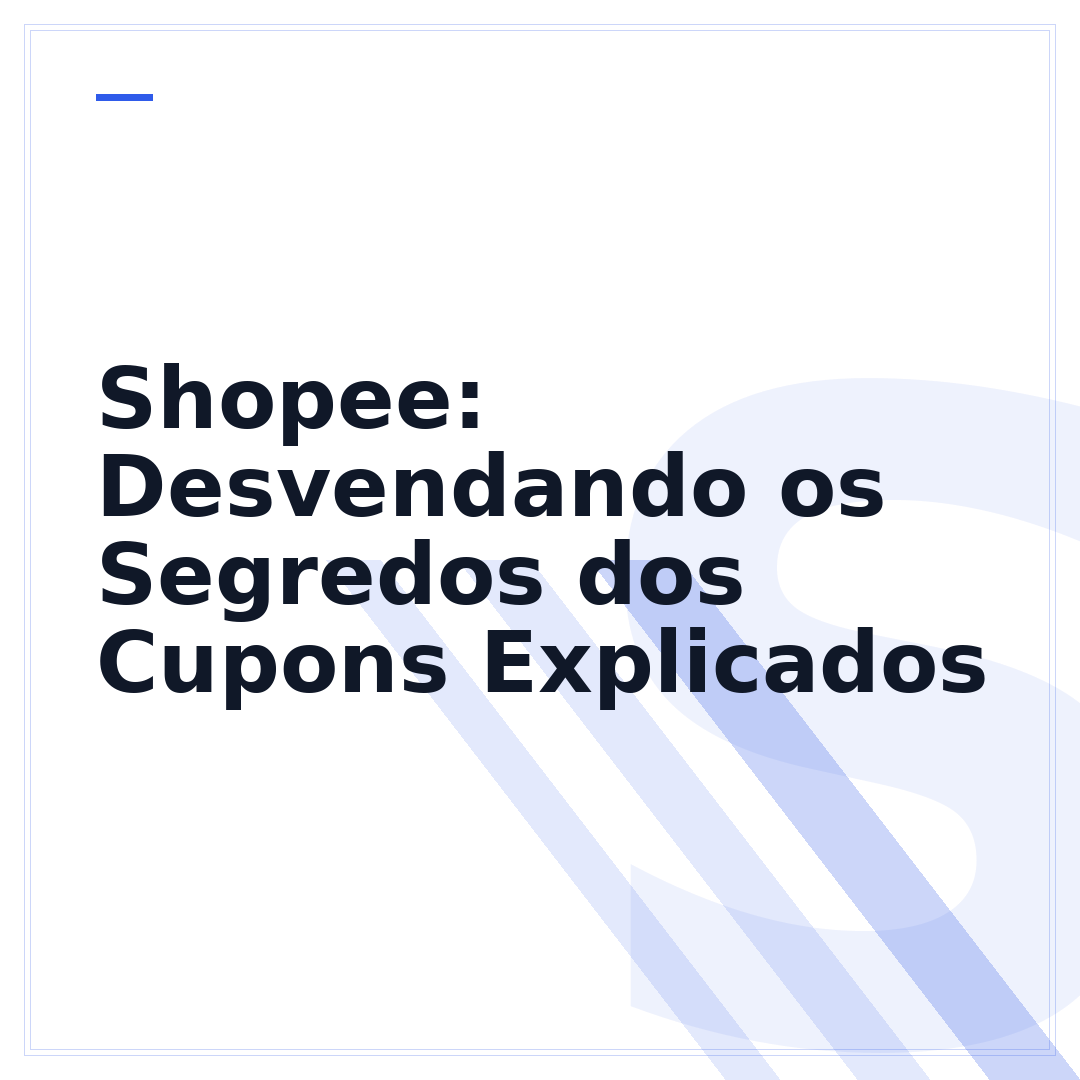 Shopee: Desvendando os Segredos dos Cupons Explicados