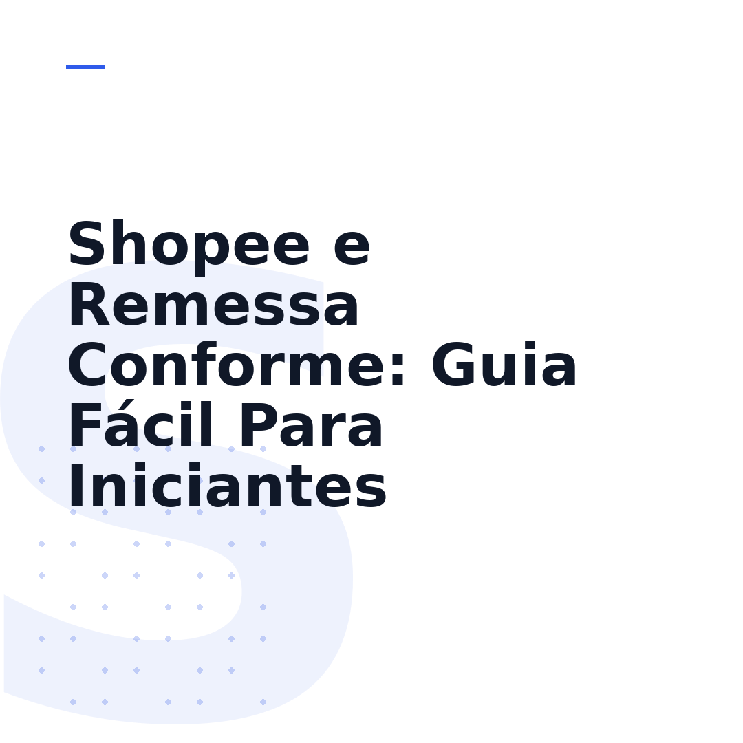 Shopee e Remessa Conforme: Guia Fácil Para Iniciantes
