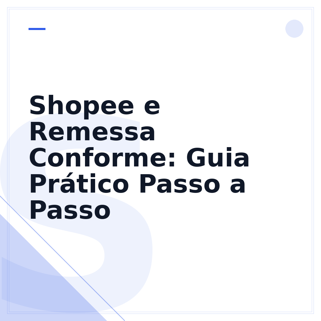 Shopee e Remessa Conforme: Guia Prático Passo a Passo