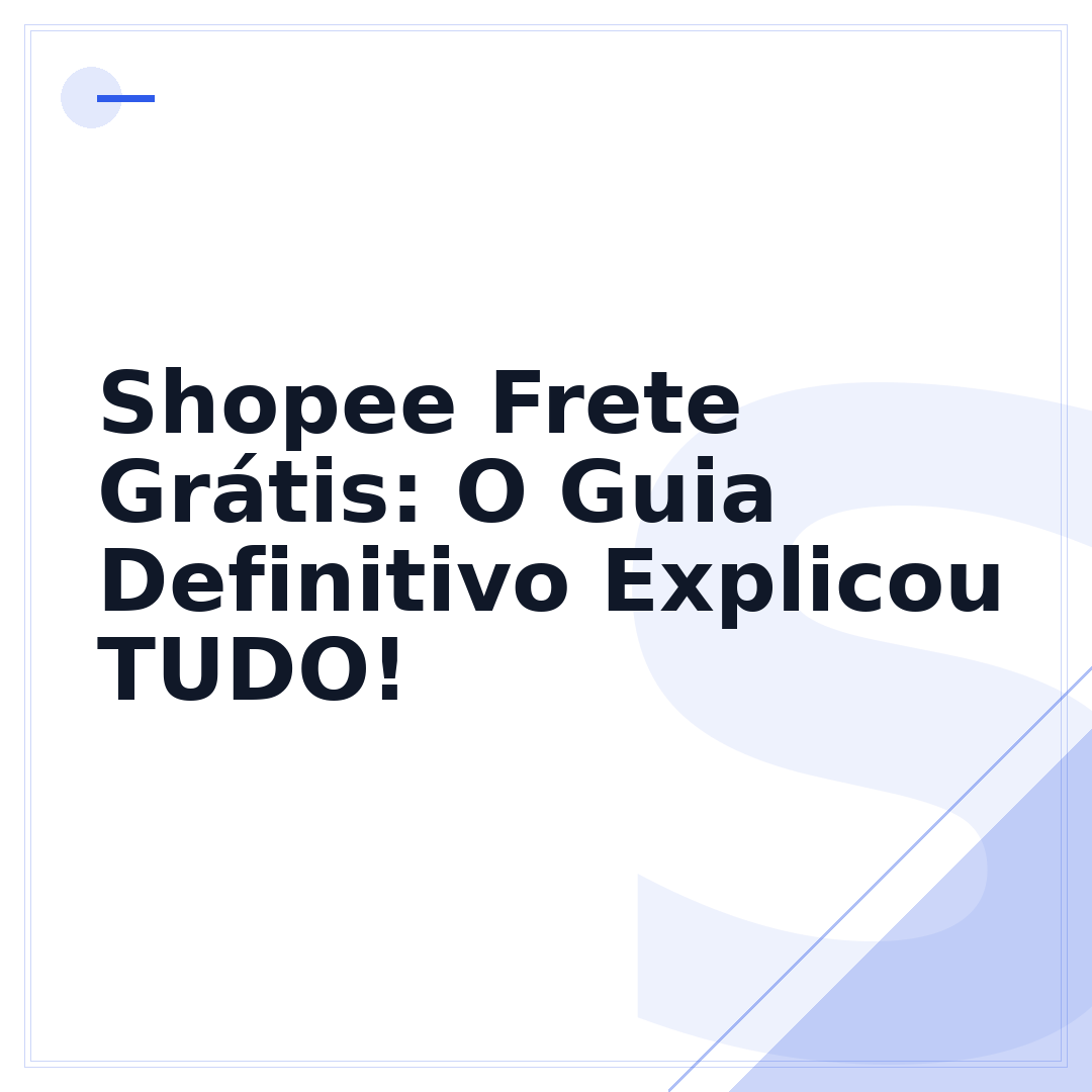 Shopee Frete Grátis: O Guia Definitivo Explicou TUDO!