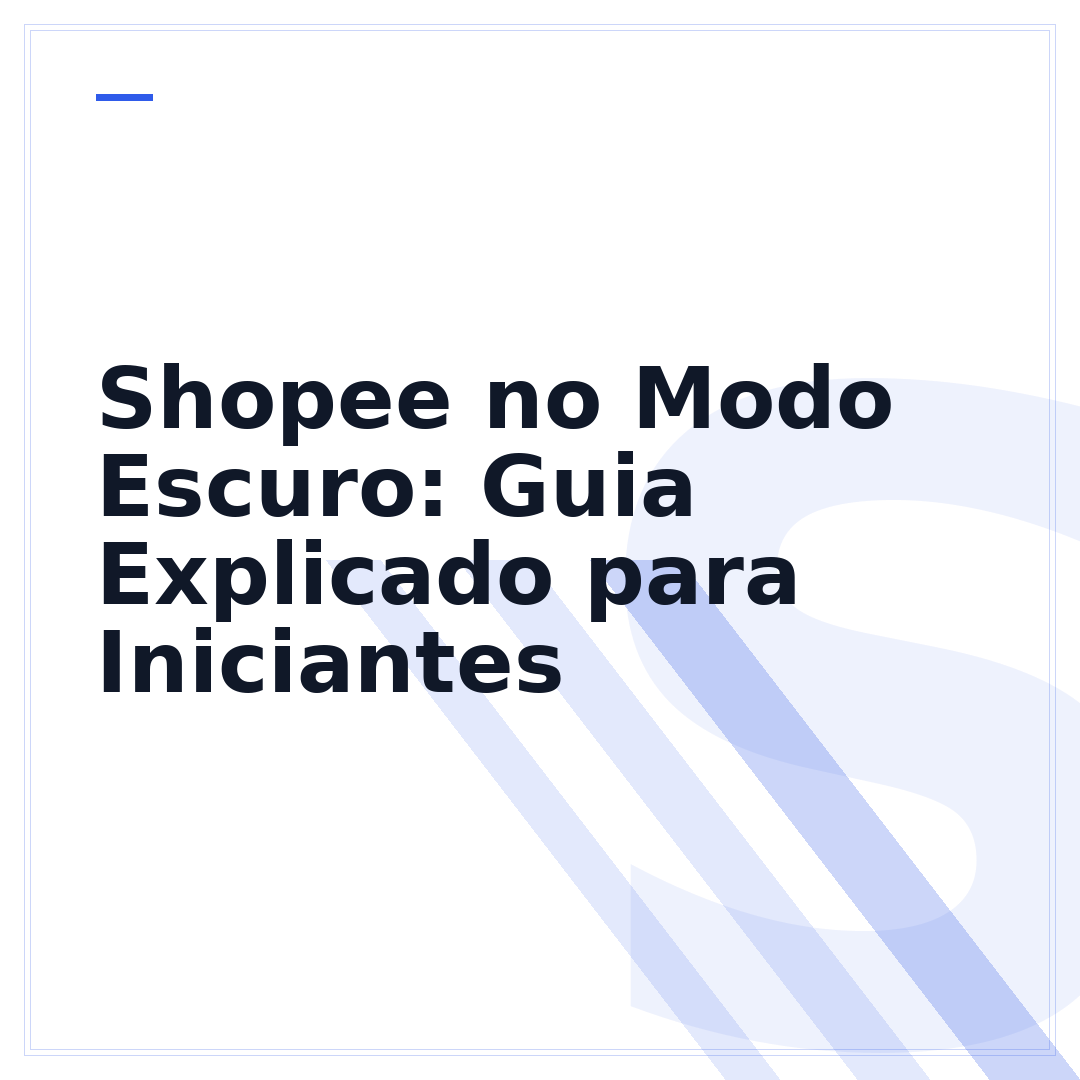 Shopee no Modo Escuro: Guia Explicado para Iniciantes