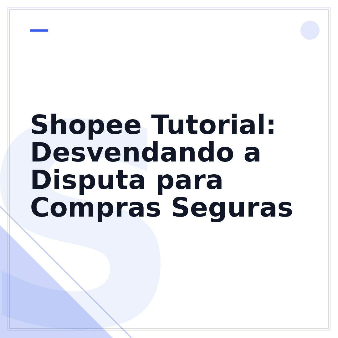 Shopee Tutorial: Desvendando a Disputa para Compras Seguras