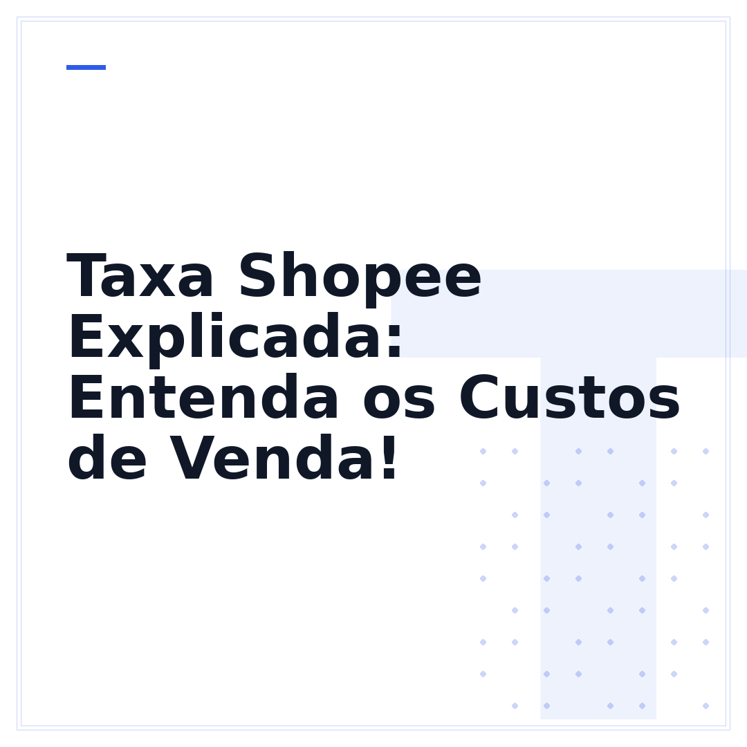 Taxa Shopee Explicada: Entenda os Custos de Venda!