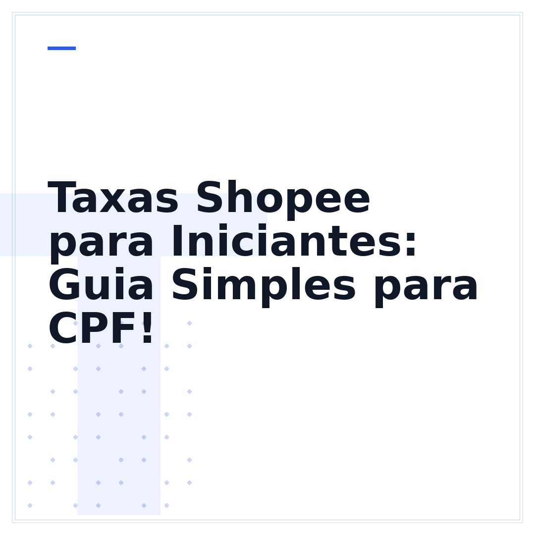 Taxas Shopee para Iniciantes: Guia Simples para CPF!