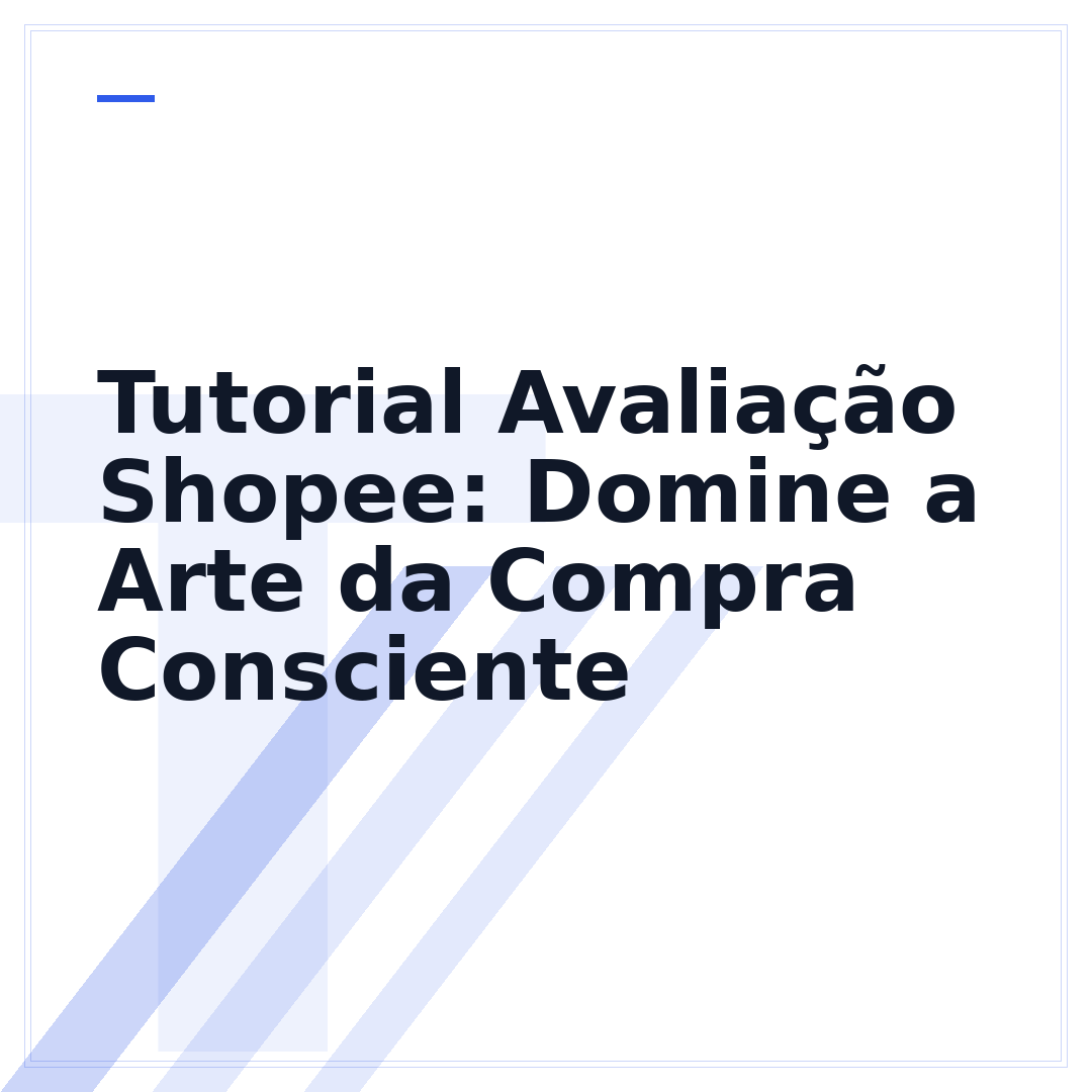 Tutorial Avaliação Shopee: Domine a Arte da Compra Consciente