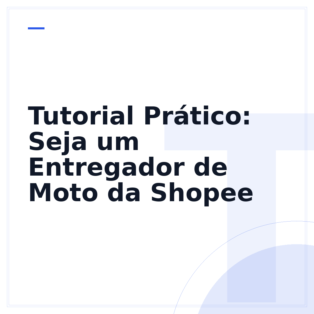 Tutorial Prático: Seja um Entregador de Moto da Shopee