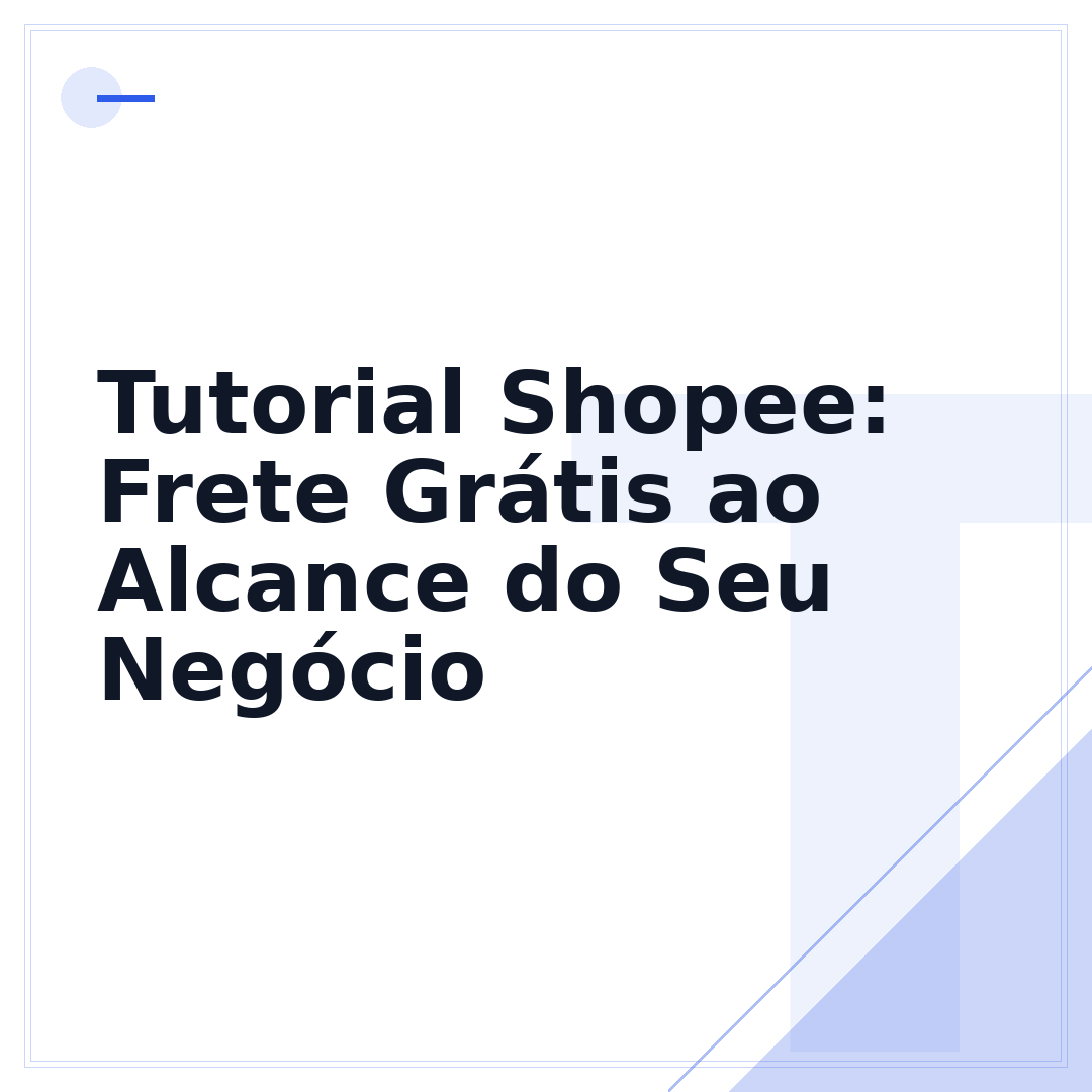 Tutorial Shopee: Frete Grátis ao Alcance do Seu Negócio