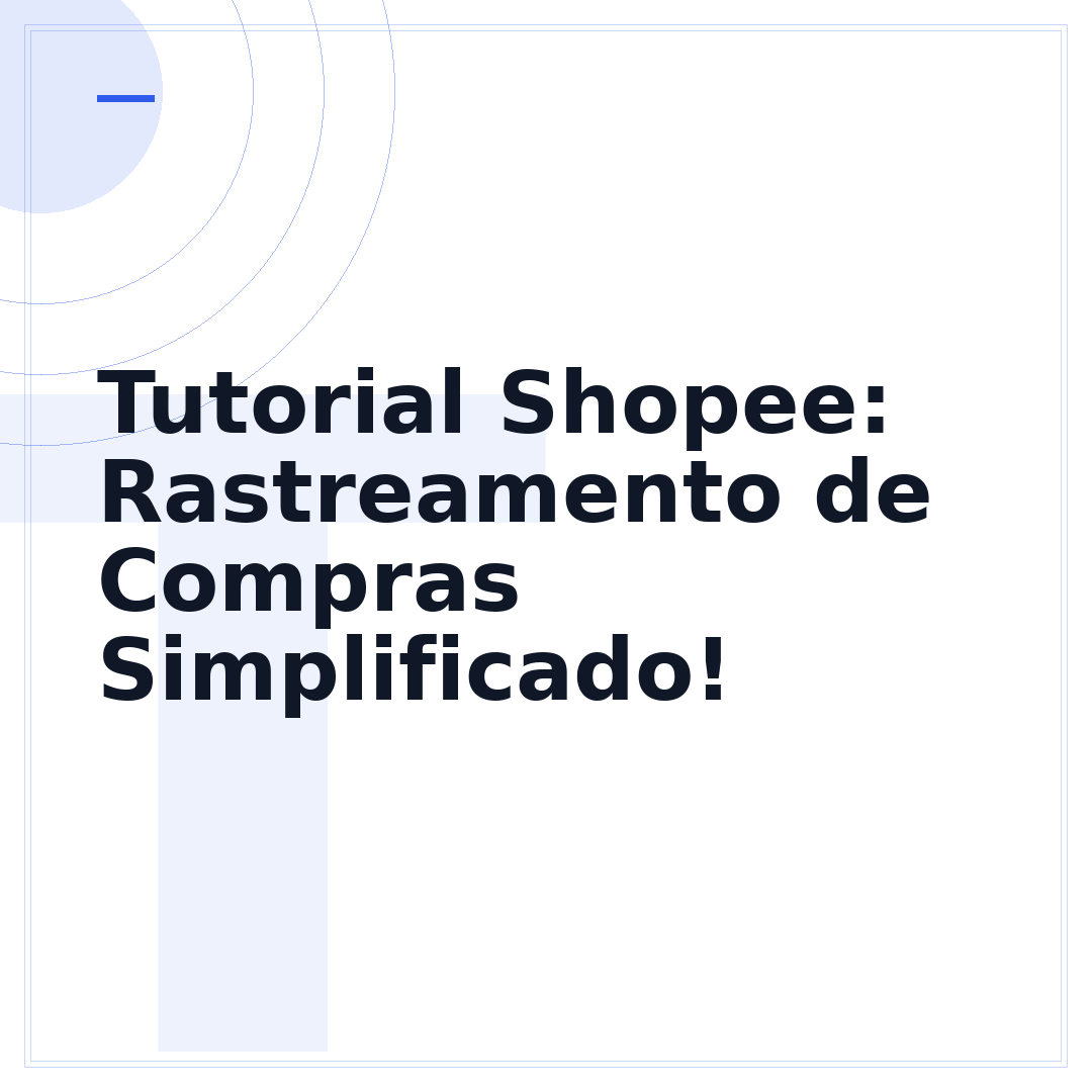Tutorial Shopee: Rastreamento de Compras Simplificado!